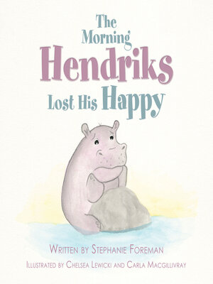 cover image of The Morning Hendriks Lost His Happy